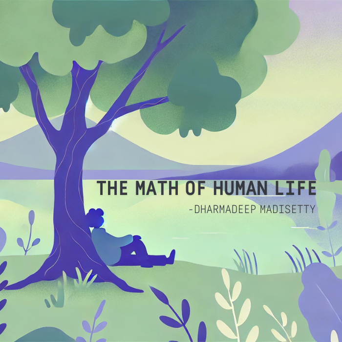 The Math of Human Life